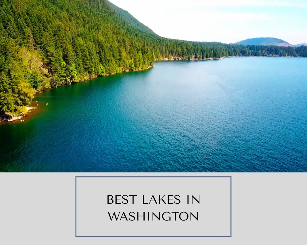 Best Lakes in Washington