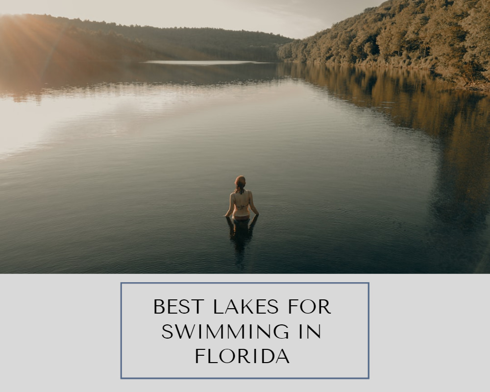 Best Lakes for Swimming in Florida