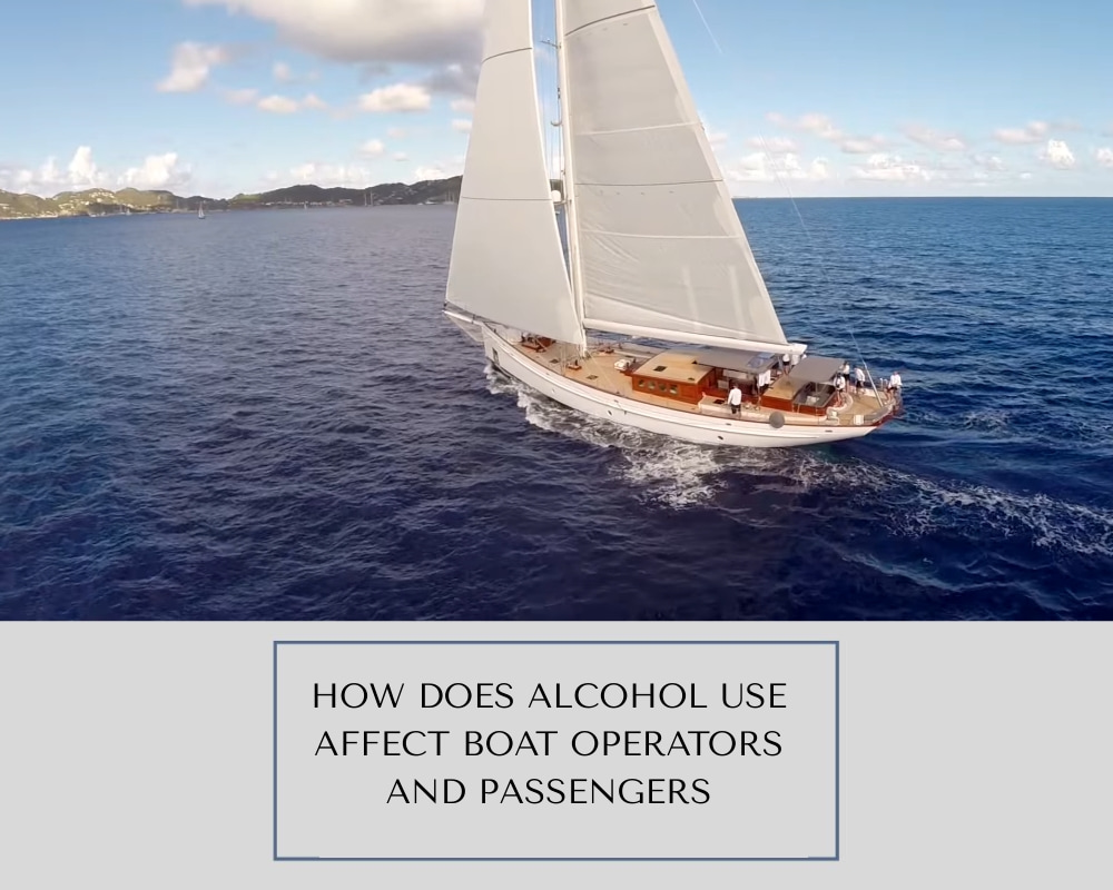 How Does Alcohol Use Affect Boat Operators and Passengers