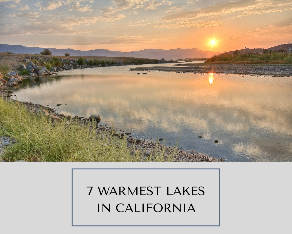 Warmest Lakes in California