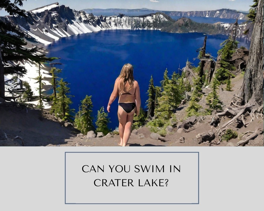 Can You Swim in Crater Lake?